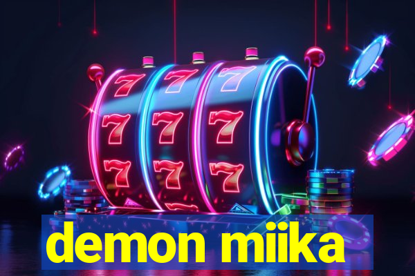 demon miika